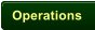 Operations